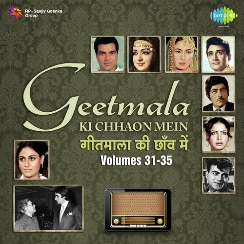 Geetmala Ki Chhaon Mein Vol. 31-35 Commentary (Amin Sayani) MP3 Download